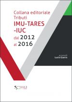 Collana editoriale "Tributi IMU-TARES-IUC 2012/2016"